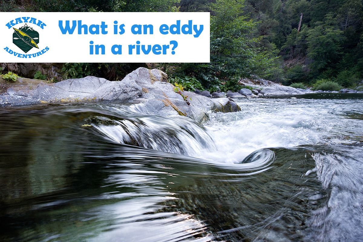 What is an eddy in a river?