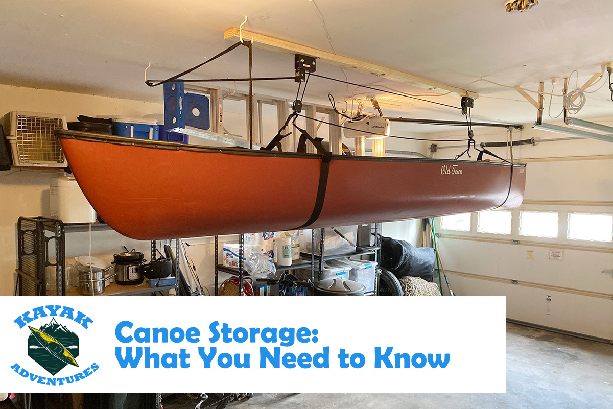 Canoe Storage What You Need to Know.