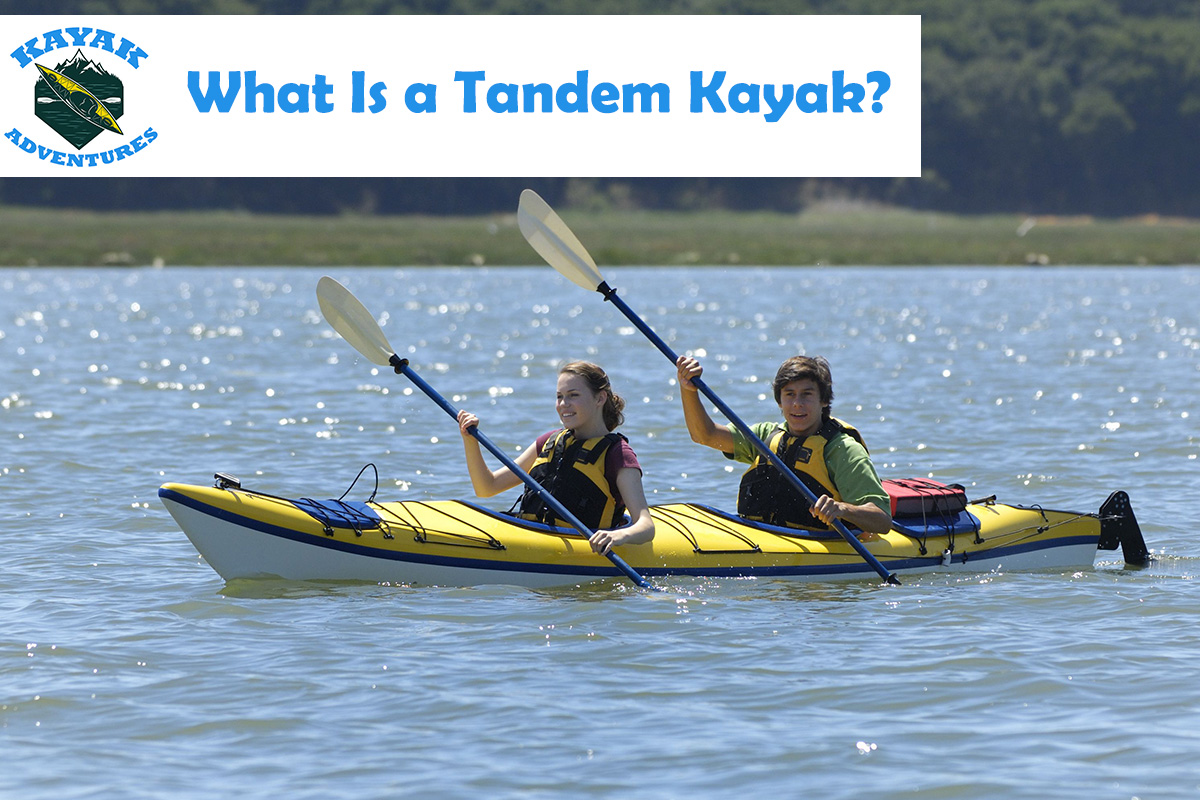 What Is a Tandem Kayak?